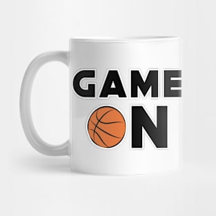 Game On - Funny Basketball Design Mug